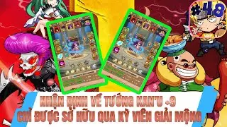 Manga B&aacute; Ch&aacute;y - #48 NHẬN ĐỊNH VỀ TƯỚNG KAN'U +9 CHỈ ĐƯỢC SỞ HỮU QUA KỲ VI&Ecirc;N GIẢI MỘNG