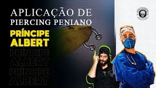 Aplicação Piercing Peniano  Príncipe Albert