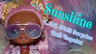 Sunshine Gurl | L.O.L OMG Doll Repaint