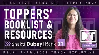 UPSC CSE | Know Your Toppers' Booklist & Resources | By Shakti Dubey, Rank 1 CSE 2024