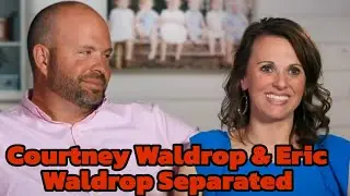 Courtney Waldrop & Eric Waldrop Both Decision They Are Won't Live, Courtney Waldrop Cheating On Eric