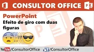 PowerPoint - Efeito de giro com duas figuras