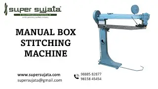 Manual Box Stitching Machine to stitch #corrugatedbox | SUPER SUJATA | #cartonboxmachinery