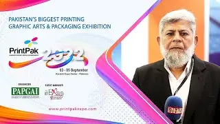 Mr. Altaf Hussain Musani (CEO Solway) Participates in PrintPak 2022.