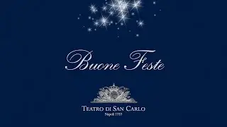 Buone Feste dal Teatro di San Carlo