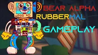 Rubbermal gameplay ||| Bear Alpha ||| Sam_Alpha