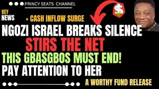 NGOZI ISRAEL BREAKS SILENCE, STIRS THE NEST. PAY ATTENTION TO HER #money