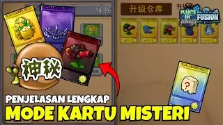 Penjelasan Lengkap : Cara Main Mode Kartu Misteri di Game PVZ FUSION VERSI 3.0