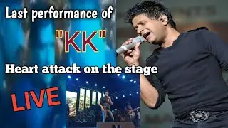 Last  stage performance of KK before death.