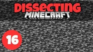 Dissecting Minecraft #16: How to Break Bedrock | Minecraft 1.13