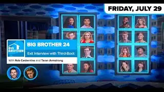 Big Brother 24 Week 3 Exit Interview - July 29, 2022