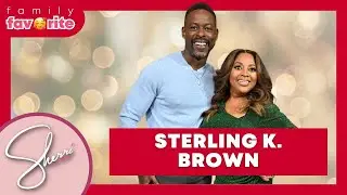 Family Favorite: Sterling K. Brown | Sherri Shepherd