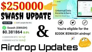 250000$ Swash Airdrop Update & 100$ Profit Received Earn Free Money
