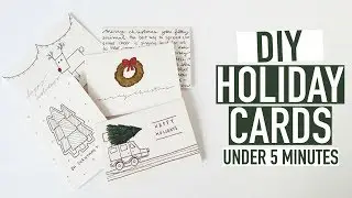 5 DIY HOLIDAY CARDS | EASY + UNDER 5 MINUTES