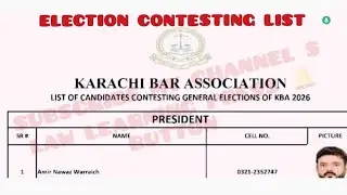 KARACHI BAR ASSOCIATION ELECTION 2025-26 CONTESTING GENERAL LIST OF CANDIDATES HELD 18/12/2025