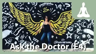 How To Loosen Up When You Feel Emotionally and Physically Stuck &ndash; Ask The Doctor (E4)