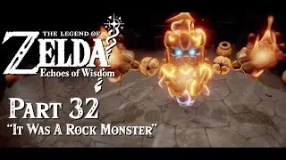 Let's Play The Legend of Zelda: Echoes of Wisdom - Part 32 