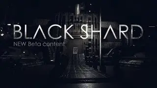 BLACKSHARD | New Beta-Content