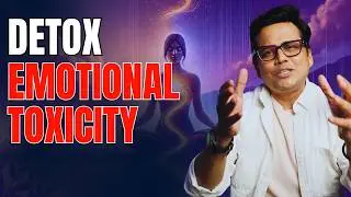 Stop Negative Thinking 👉🏼 How To Do An EMOTIONAL DETOX.  By Dr MD.