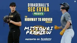 Highway to Hoover: Missouri Baseball 2026 Season Preview