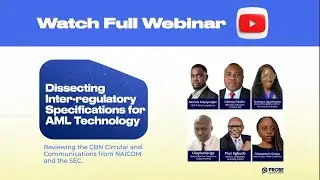 Webinar Replay: Dissecting Inter-Regulatory Specifications for AML Technology