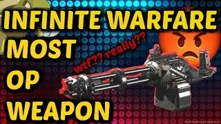 INFINITE WARFARE MOST POWERFUL WEAPON!!! (more like over powered)