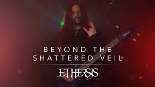 Beyond the Shattered Veil &ndash; Melodic Death Metal | Ethersis | Official Music Video