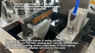 Water Soluble Film Test on Blister Packaging Machine