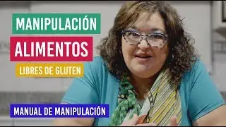 Manipulación de ALIMENTOS libres de GLUTEN (para CELIACOS)!