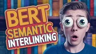 BERT Semantic Interlinking Boost SEO with Contextual Links!