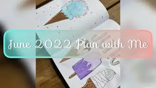 June 2022 Bullet Journal Plan with Me - Ice Cream Theme
