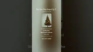 The Tree That Stayed Up Till Spring