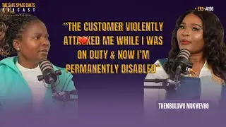 EP.150 Thembuluwo on being fired by Hollywood bets & being left with a disabled leg 