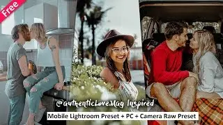AuthenticLoveMag Inspired Mobile Lightroom Preset + PC + Camera Raw Preset
