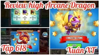Review High Arcane Dragon. Dragon city tập 618
