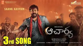 #Saanakastam | ACHARYA 3rd Song | Chiranjeevi | Ram Charan | Koratala Shiva