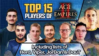 Top 15 Players of AoE2 (2021) w/ TheViper's, Hera's, JorDan's & DauT's Lists
