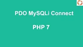 PHP 7 MySQLi Database Server Connect