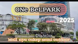 ONE BELPARK MALL 2025 REVIEW | KONSEP GO GREEN & SEMI OUTDOOR | CILANDAK JAKARTA SELATAN