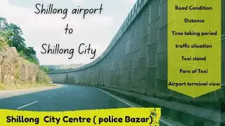 Shillong airport to Shillong City centre police Bazar texi and Bus service