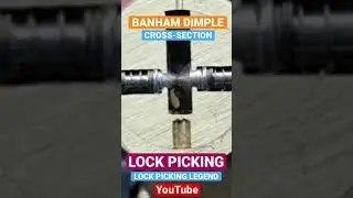 BANHAM DIMPLE - Cross-Section Lock Picking VIDEO.