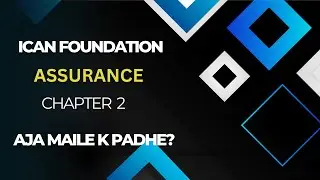 Aja Maile K Padhe? &ndash; Day 4 | Assurance Revision for ICAN Foundation | Study Vlog