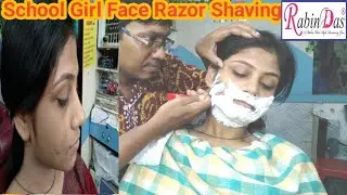 School Girl Face Razor Shaving II Rabin Das Star Howrah II Plz Subscribe