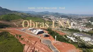 Itajubá Sobrevoo Obras LNA Final de 2025