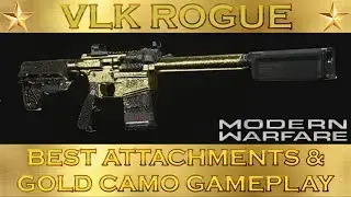 Modern Warfare VLK Rogue Gold Camo & Best Attachments Gameplay