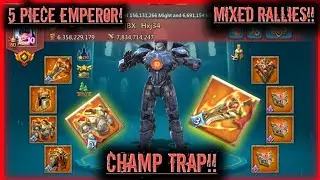 Lords mobile- 5 PIECE EMPEROR VS MYTHIC CHAMP RALLY TRAP! LaF bx7 DoY RALLY party k1015