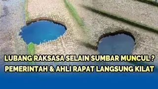 🔴Ahli Warning! Lubang Raksasa Sumbar Menjalar, Peneliti & Pemerintah Rapat Kilat