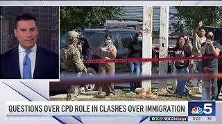 Questions emerge over CPD's role during protests, clashes with ICE