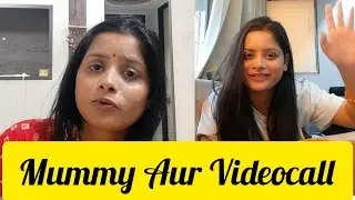 Mummy Aur Videocall ❤️😍 #momthings #momlife #trending #youtubevideo