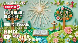 HINDI - Christian Church Worship, Bible, Meditation & Prayer | @GPFC LIVE - 9NOV2025